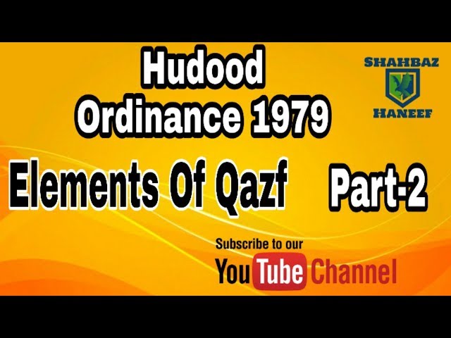 Elements of Qazf | Hudood Ordinance 1979 | Part-2 | Complete course 2019 class=