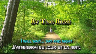 J'Attendrai, (I Will Wait), by Tino Rossi & Rina Ketty, with French Lyrics and English Translation