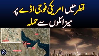 Iran Strikes US Base in Qatar, No Casualties Reported &ndash; Aaj News