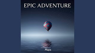 Epic Adventure