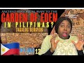 The GARDEN OF EDEN is in the PHILIPPINES? I can’t believe my eyes 😳