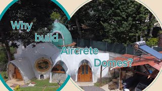 Why did I built an Aircrete Dome House?!