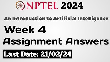 An Introduction to Artificial Intelligence Week 4 Assignment Answers | NPTEL Jan-Apr 2024