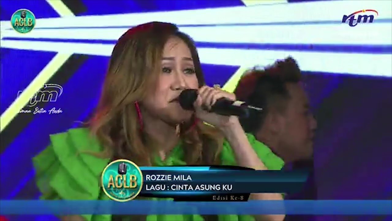 TEMPAT KE 3 ACLB KE 8 | CINTA ASUNGKU  ROZZIE MILA LIVE