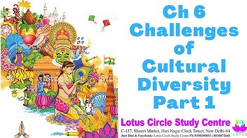 Challenges of Cultural Diversity | Part 1 | Class 12 th | Sociology