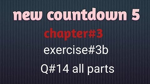 new countdown 5 | ch#3 | ex#3b | Q#14 all parts | maths with wishy