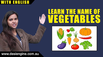 Learn the Name of Vegetables | Learn English | Desi Engine India