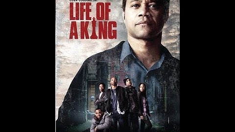 Life of a King Trailer
