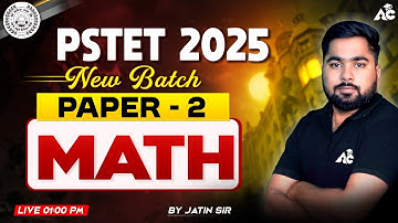 PSTET 2025 Preparation | Mathematics | Paper-2 | By Jatin sir | Live 1:00 PM