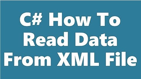 C# How To Read Data From XML File Part 3 (720P High Quality)