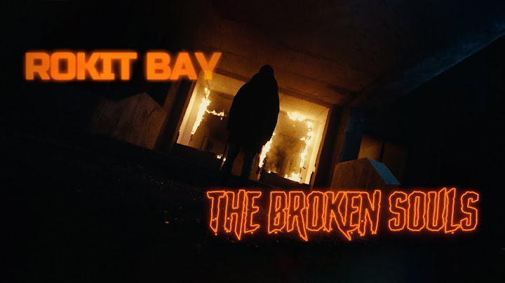 Rokit Bay - The Broken Souls (Official Music Video)