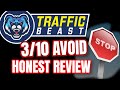 Traffic Beast Review - 🚫 3/ 10 🚫 Traffic Beast Real Honest Review 🚫