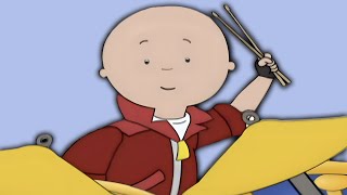 Playing the Drums / Marching Band / Caillou Sings | Caillou Classics