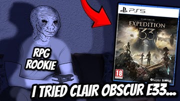 When the NEW RPG FAN Tries Clair Obscur Expedition 33...