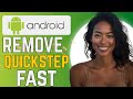 How to Remove Quickstep App (2026) — Full Android Tutorial