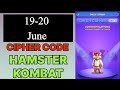 Hamster Kombat Daily Cipher | Hamster Kombat Daily Cipher Today June 19 | Hamster Kombat Cipher