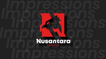 Nusantara Project 3.1 Official First Impressions!!
