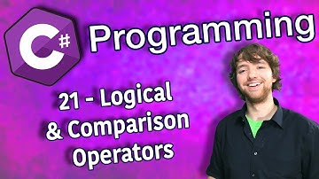 C# Programming Tutorial 21 - Logical and Comparison Operators
