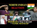 Vande Mataram Mizoram 4 Year Old Girl REACTION| Maa Tujhe Salam NORTH EAST INDIA