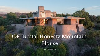 Brutal Honesty Mountain House Bold Beauty, Harmony With Nature