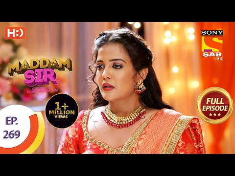 Maddam sir - Ep 269 - Full Episode - 6th August, 2021