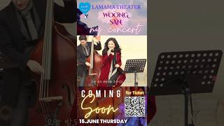 Woongsan Ny concert, 15, june at Lamama theater #concertticket #music #woongsan