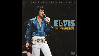 Elvis Presley - True Love Travels on a Gravel Road - The 3 and 4 August 1972 Stage Rehearsals