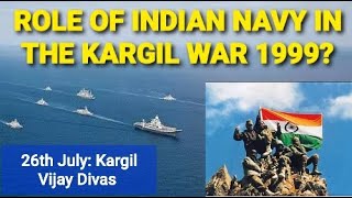 ROLE OF INDIAN NAVY || KARGIL WAR 1999 || OPERATION TALWAR || Important for #NDA #CDS #SSB INTERVIEW