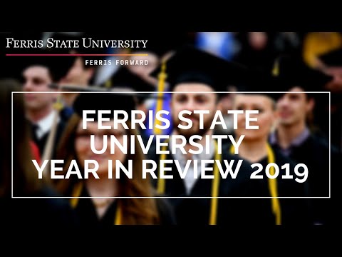 ferris-state-university-year-in-review-2019