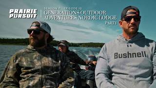 Generations Outdoor Adventures Nordic Lodge Part 1 | Prairie Pursuit | S7 E12