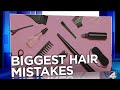 Most common hair mistakes and how to fix them