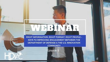 HDIAC Webinar: Right Information, Right Format, Right People