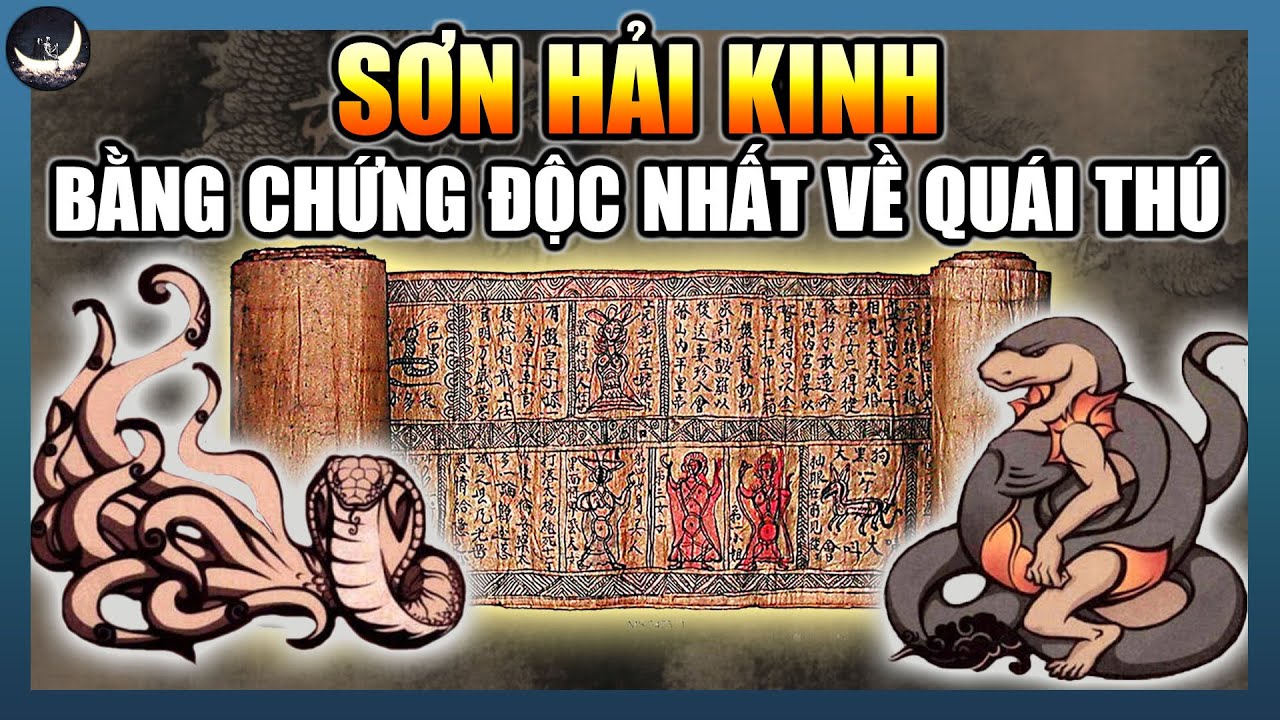 Ghi Chép Hoang Đường Khẳng Định Sự Tồn Tại Của Dị Thú Trong Sơn Hải Kinh | Vũ Trụ Nguyên Thủy