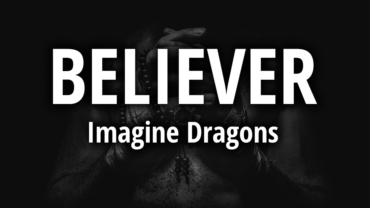 Текст песни believer dragons. Имеджин Драгонс беливер. The Believers. Песня Believer. Картинки Believer.