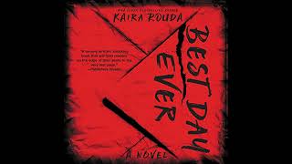 Best Day Ever by Kaira Rouda | Full Audiobook