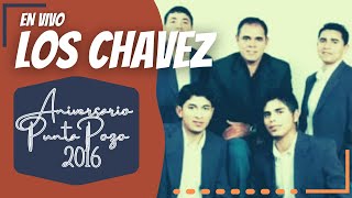 Los Chavez en vivo - Aniversario Punta Pozo 2016 (Show completo)