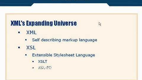XML Tutorial   9 The XML Expanding Universe