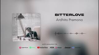 Ardhito Pramono - bitterlove