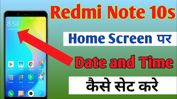 Redmi Note 10s Mein Home Screen Par Date And Time Kaise Set Kare | Home Screen Date And Time