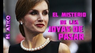 EL MISTERIO DE LOS COLLARES DE LA REINA LETIZIA Y SUS JOYAS DE PASAR