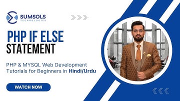 PHP If else Statement Tutorial in Hindi Urdu Part 1 | PHP Web Development Course For Beginners