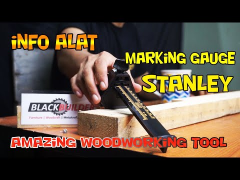 REVIEW MARKING GAUGE STANLEY | Alat Tukang