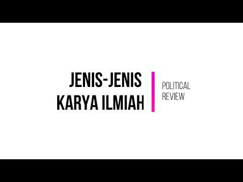 3. Jenis-Jenis Karya Ilmiah - Kuliah Online Teknik Penulisan Ilmiah