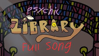 Psychic library FULL SONG 