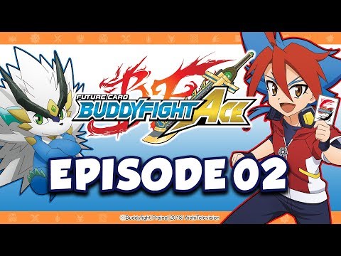 [Episode 02] Future Card Buddyfight Ace Animation