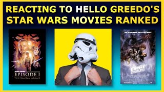 Reacting to HelloGreedo's Star Wars Movies Ranked