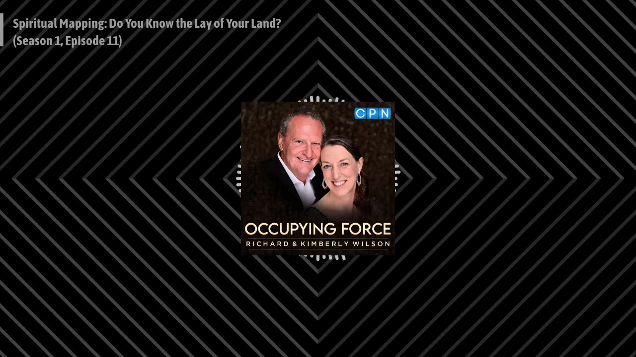 Spiritual Mapping: Do You Know the Lay of Your Land? (Season 1, Episode 11)