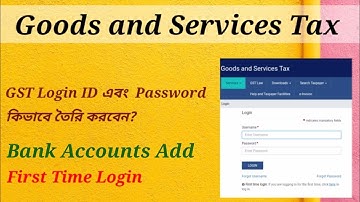 Create GST Login Password and User Id and Add Bank Account to GST
