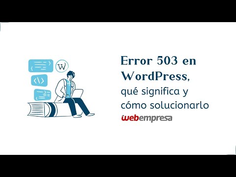 Error 503 ⚠️ qué significa y CÓMO solucionarlo