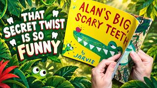 Alan's Big, Scary Teeth Review: The Secret Twist Makes Reading Fun